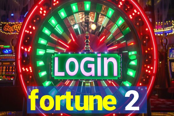fortune 2